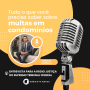 Vinícius Nóbrega é entrevistado pela Rádio Justiça para falar sobre multas em condomínios